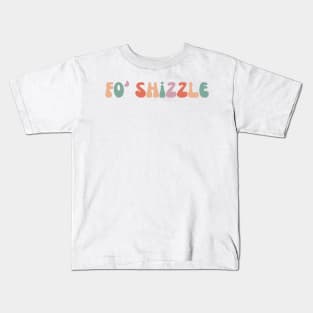 FO' SHIZZLE Kids T-Shirt